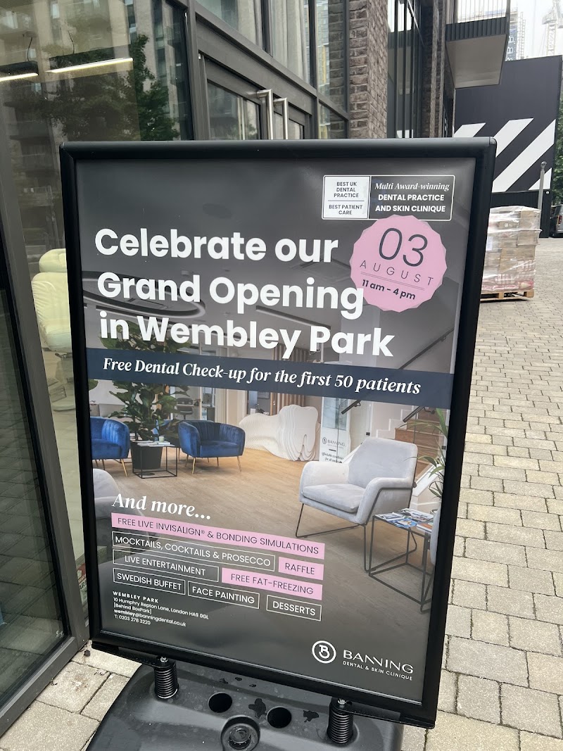 Banning Dental Group and Skin Clinique- Wembley Park